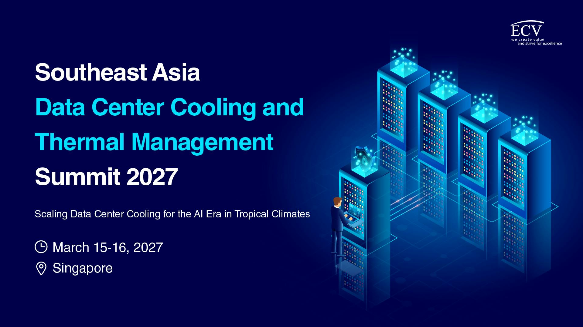 Southeast Asia Data Center Cooling & Thermal Management Summit 2027