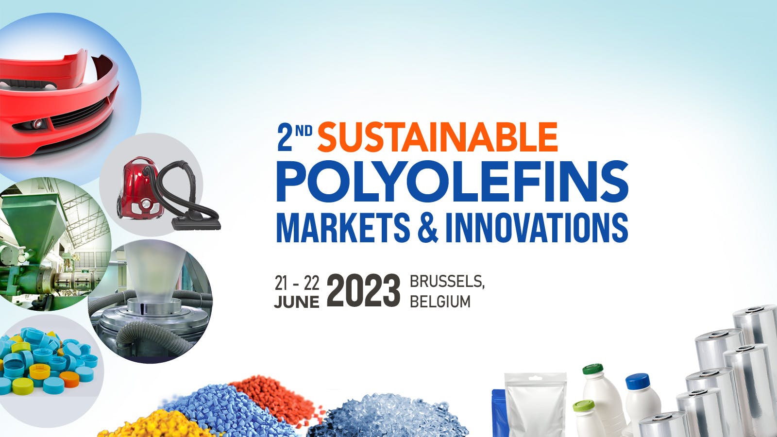 2nd Sustainable Polyolefins, Markets & Innovations Hybrid Conference ...