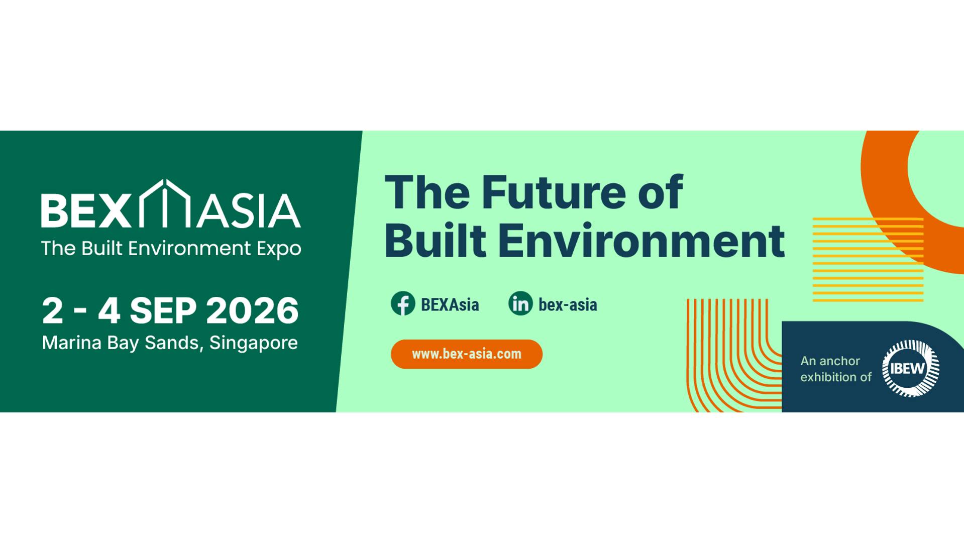 BEX Asia 2026 (The Built Environment Expo)