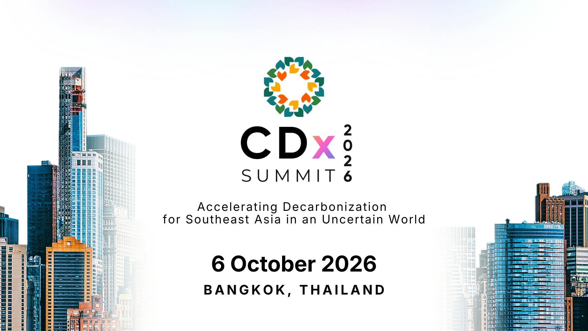CDx Summit 2026: Accelerating Decarbonization for Southeast Asia in an Uncertain World