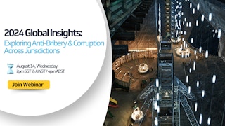 2024 Global Insights: Exploring Anti-Bribery & Corruption Across Jurisdictions