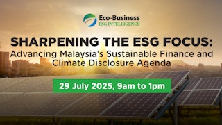 Sharpening the ESG focus: Advancing Malaysia’s sustainable finance and climate disclosure agenda
