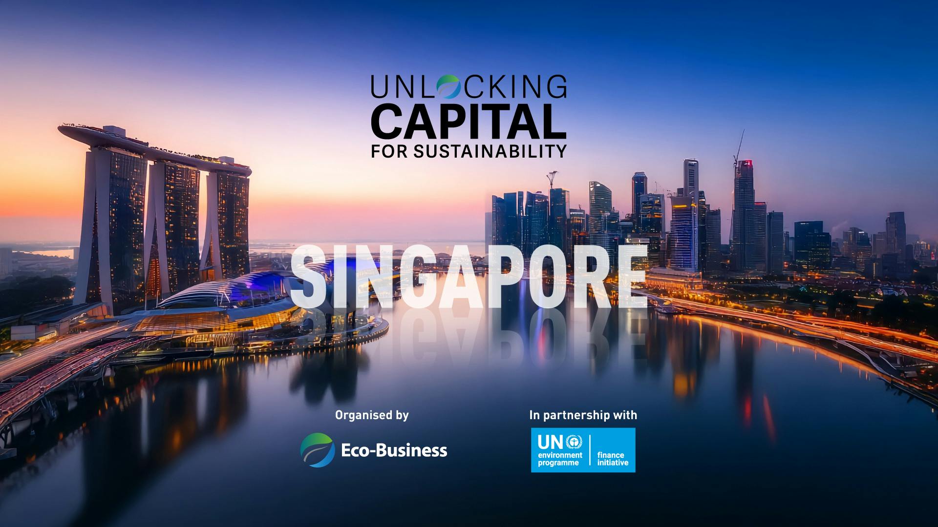 Unlocking capital for sustainability 2026 – Singapore