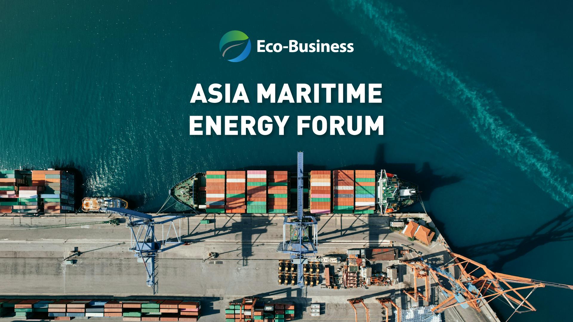 Asia Maritime Energy Forum
