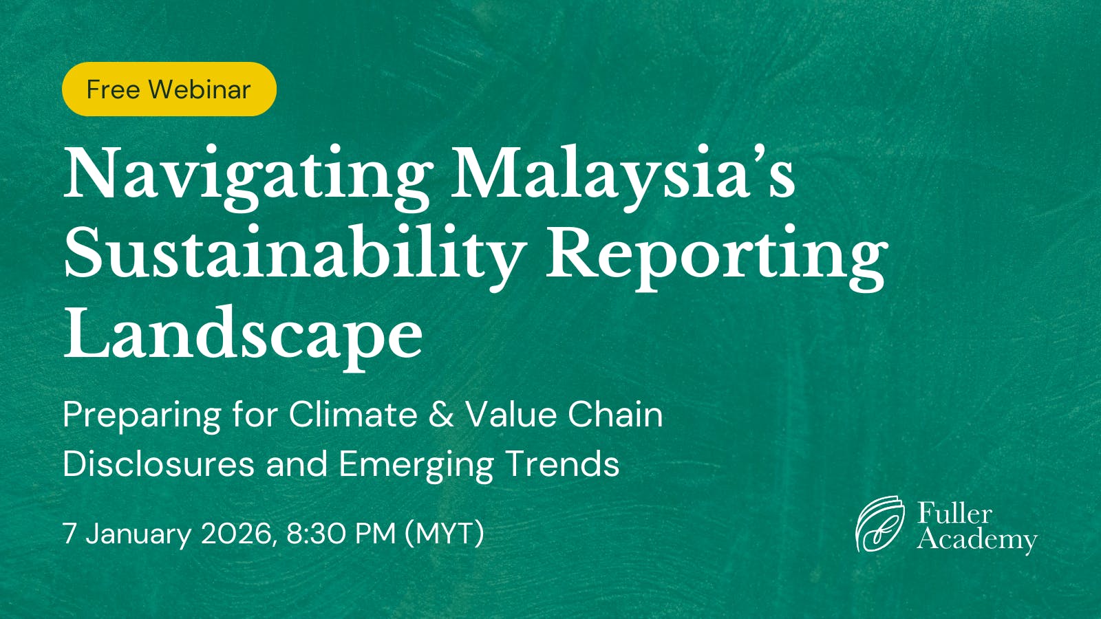 Webinar - Navigating Malaysia’s sustainability reporting landscape