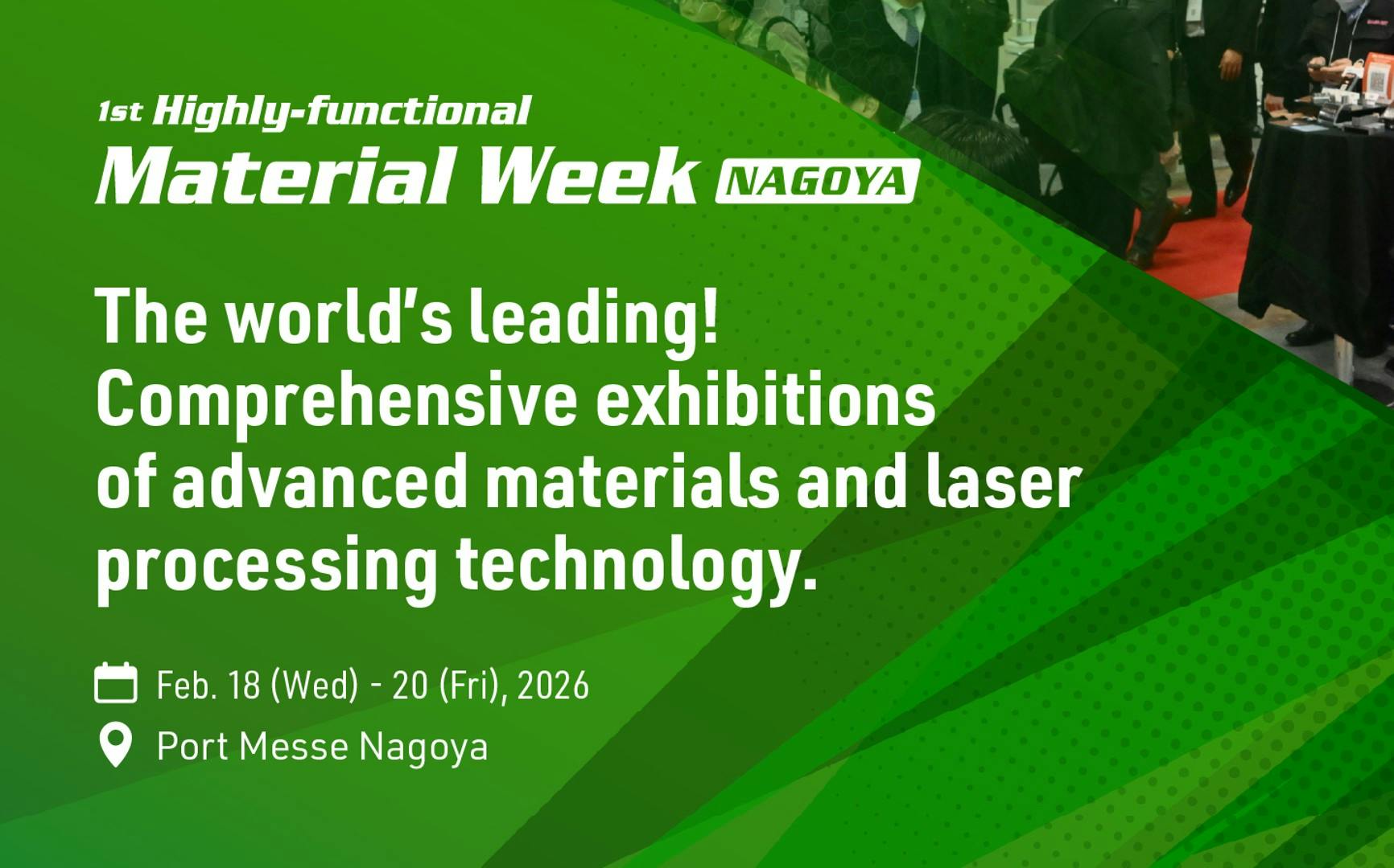 1st Highly-functional Material Week Nagoya