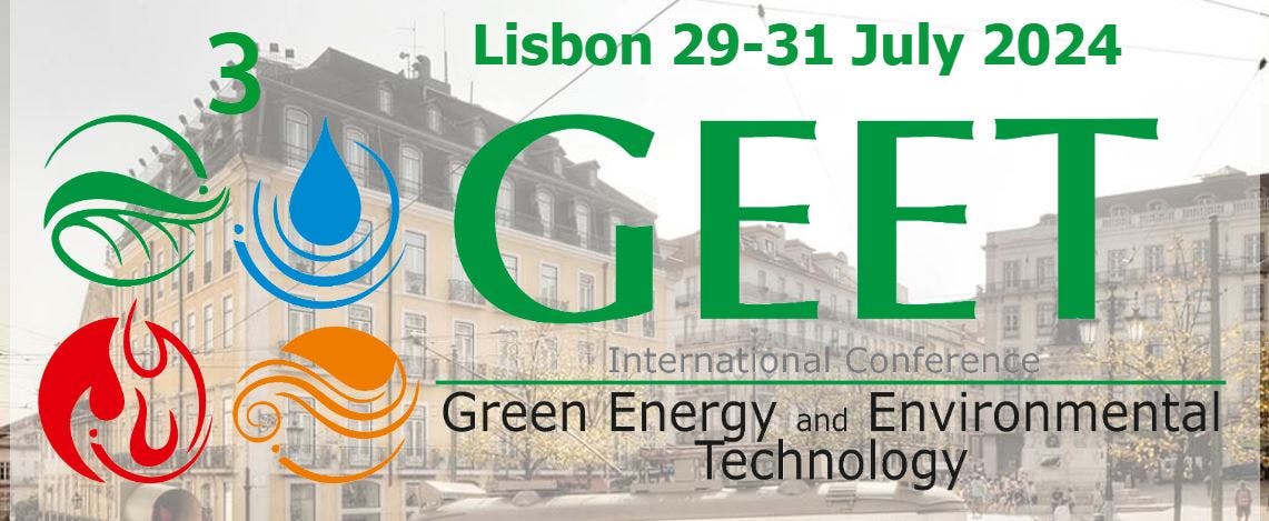 Onsite-Online 2024 International Conference on Green Energy and Enviromental Technology (GEET-24)