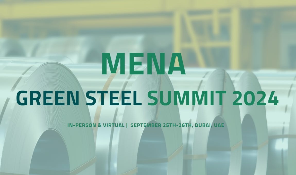 MENA Green Steel Summit 2024 Events Asia Sustainable Business