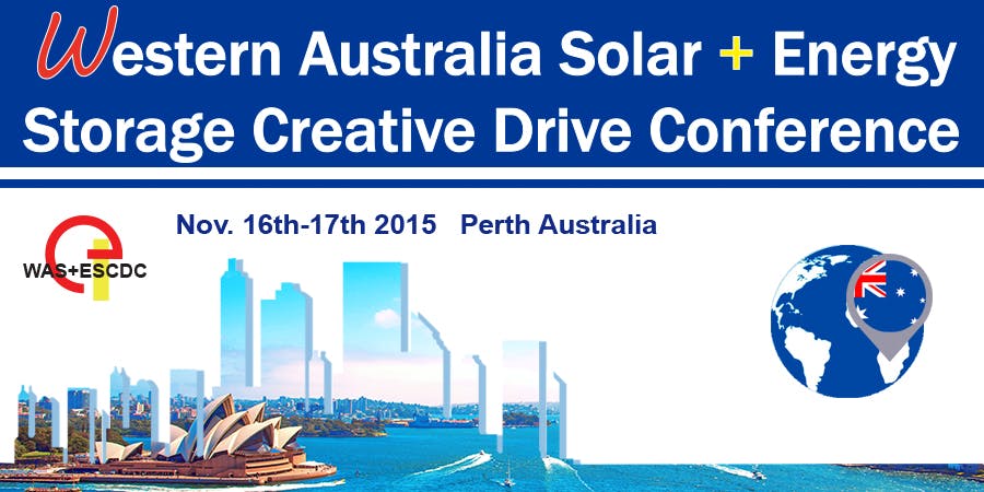 Western Australia Solar + Energy Storage Creative Drive Conference 2015