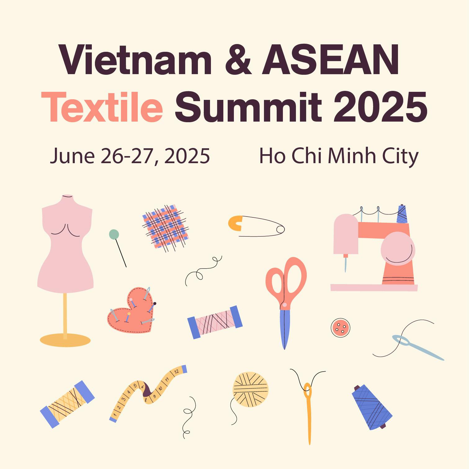 Vietnam & ASEAN Textile Summit 2025
