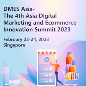 4th Asia Digital Marketing And Ecommerce Innovation Summit 2023