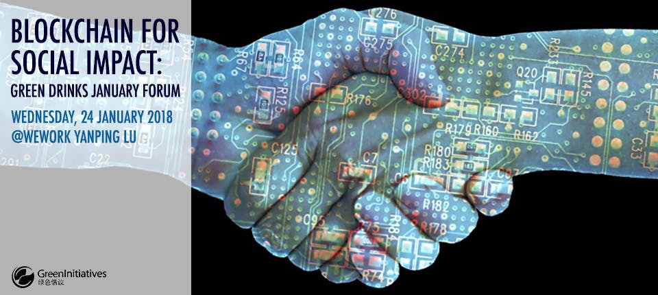 Blockchain for Social Impact: Green Drinks January Forum