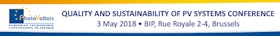 "Quality and sustainability of PV Systems" Conference of the European Technology&Innovation Platform for Photovoltaics