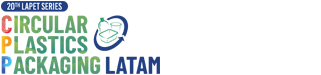 20th LAPET series – Circular Plastics Packaging LATAM