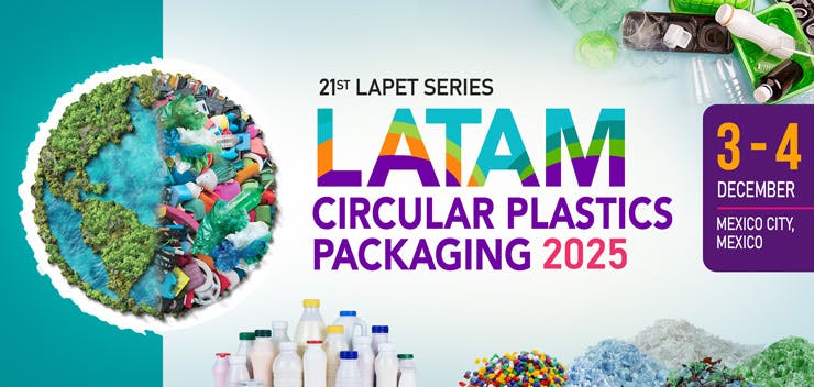 21st LAPET Series - Circular Plastics Packaging LATAM