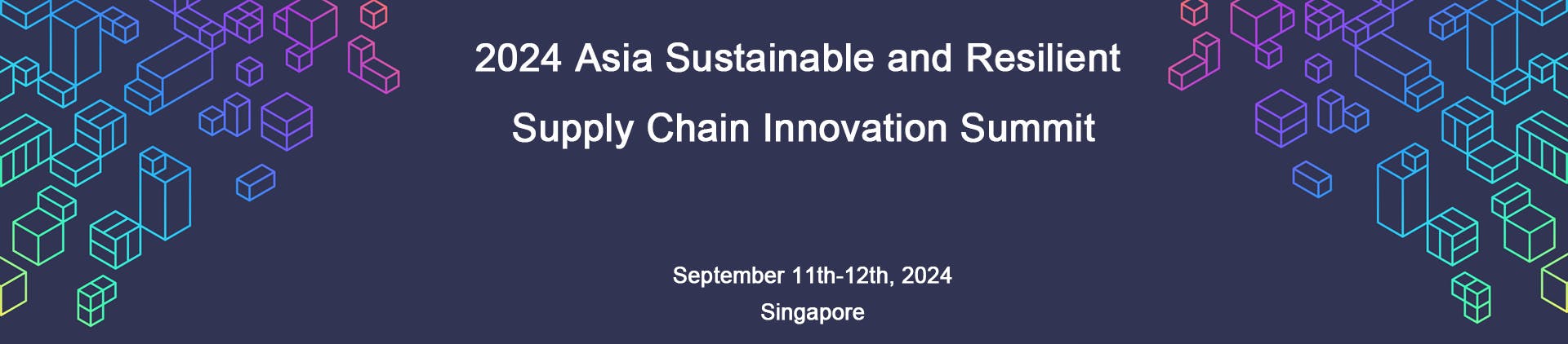 Asia Sustainable and Resilient Supply Chain Innovation Summit 2024