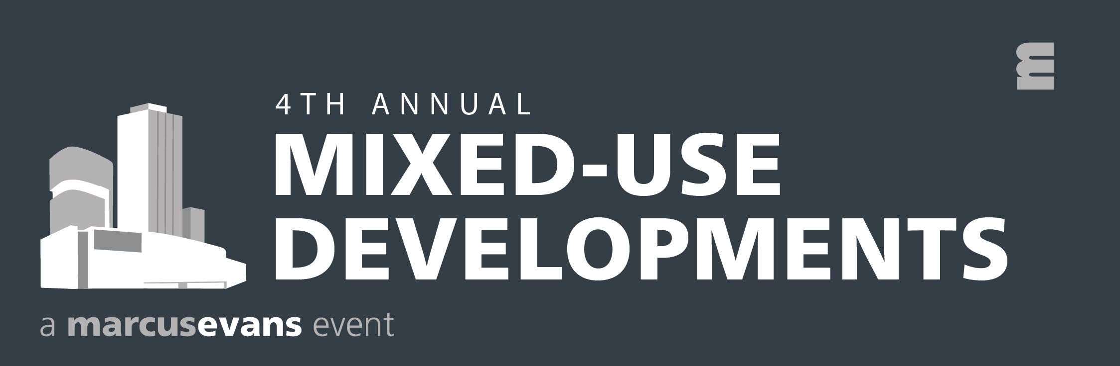 4th Annual Mixed Use Development 