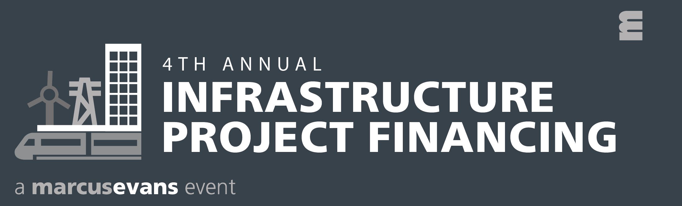 4th Annual Infrastructure Project Financing