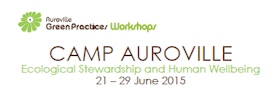 Camp Auroville – Ecological Stewardship And Human Wellbeing