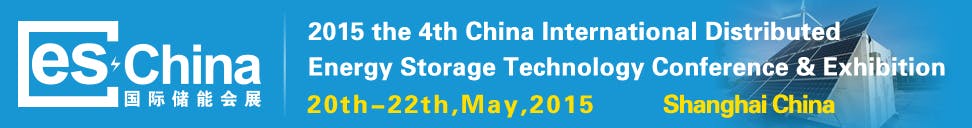 The 4th China International Distributed Energy Storage Technology Conference & Exhibition 2015