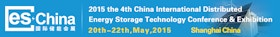 The 4th China International Distributed Energy Storage Technology Conference & Exhibition 2015