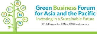 ADB Green Business Forum for Asia and the Pacific 2016