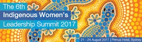 The 6th Indigenous Women’s Leadership Summit 2017