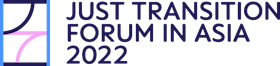 Just Transition Forum in Asia (JTFA)