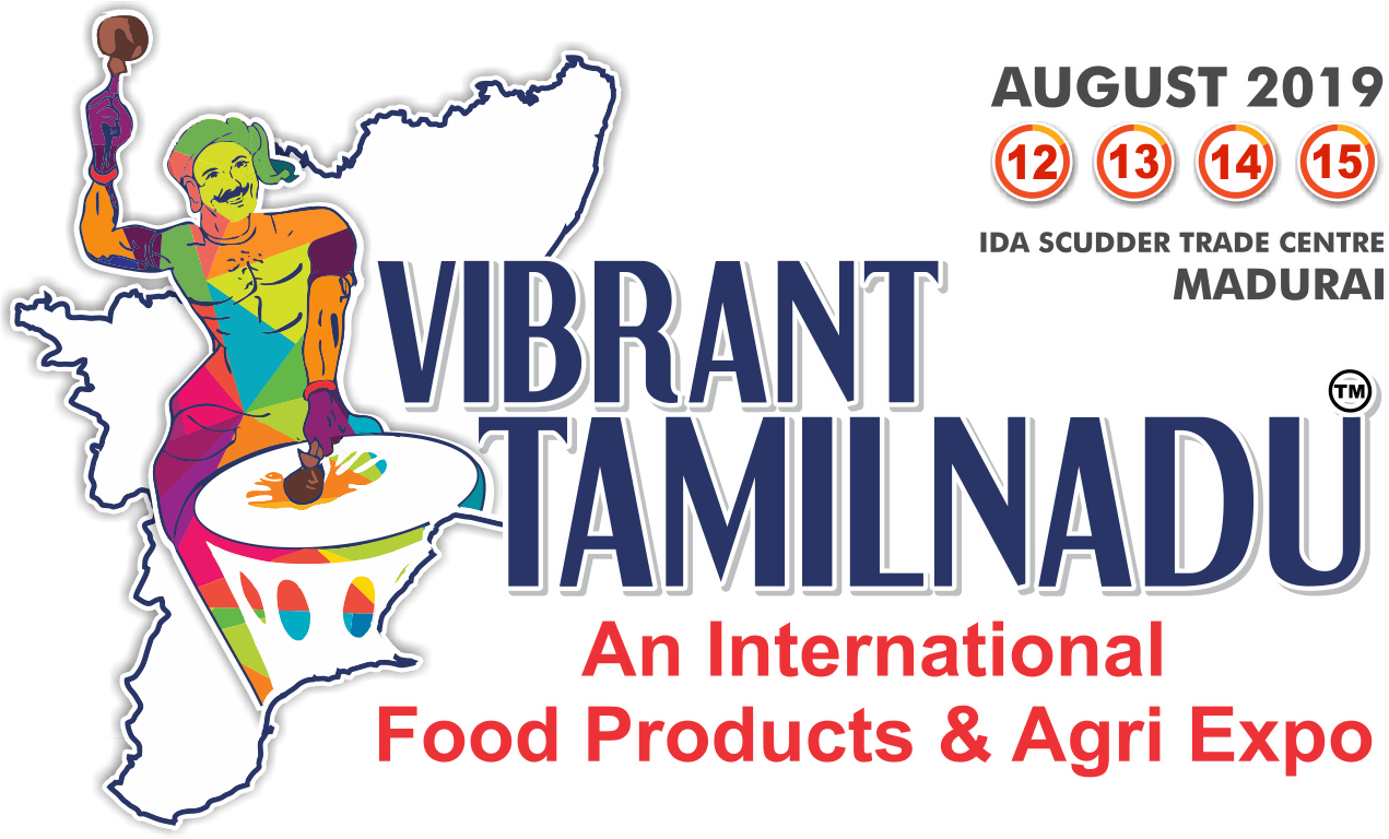 Vibrant Tamilnadu | An International Agri & Food Products Expo 2019 