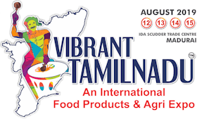 Vibrant Tamilnadu | An International Agri & Food Products Expo 2019 