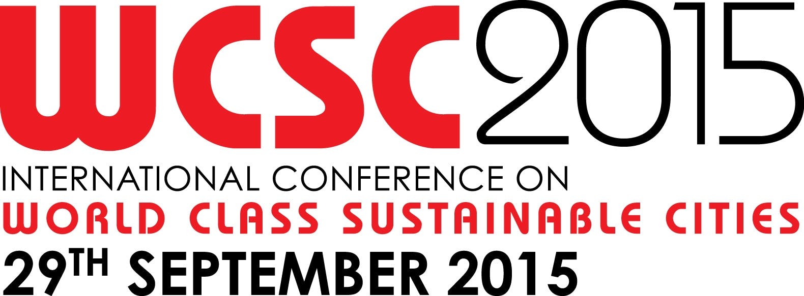 7th International Conference on World Class Sustainable Cities 2015 (WCSC 2015) 
