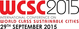 7th International Conference on World Class Sustainable Cities 2015 (WCSC 2015) 
