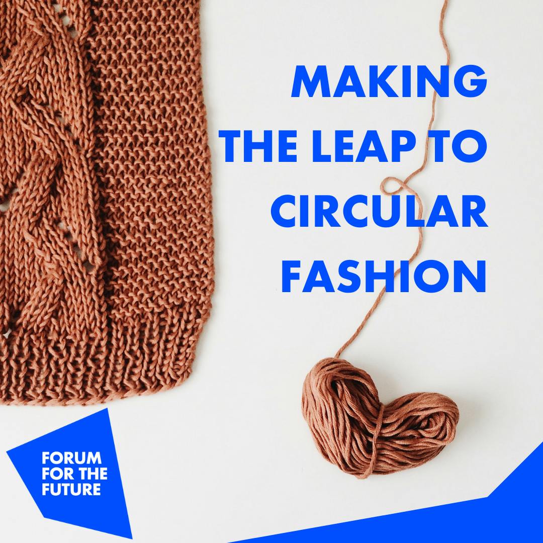Making the leap to circular fashion: Insights from manufacturing partners of the Circular Leap Asia programme