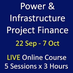 Power & Infrastructure Project Finance (Online Course)