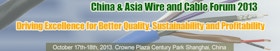 China & Asia Wire and Cable Forum 2013