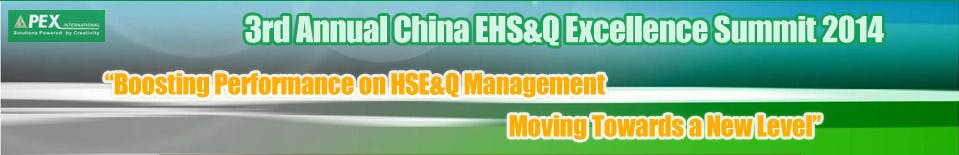 3rd Annual China EHS&Q Excellence Summit 2014