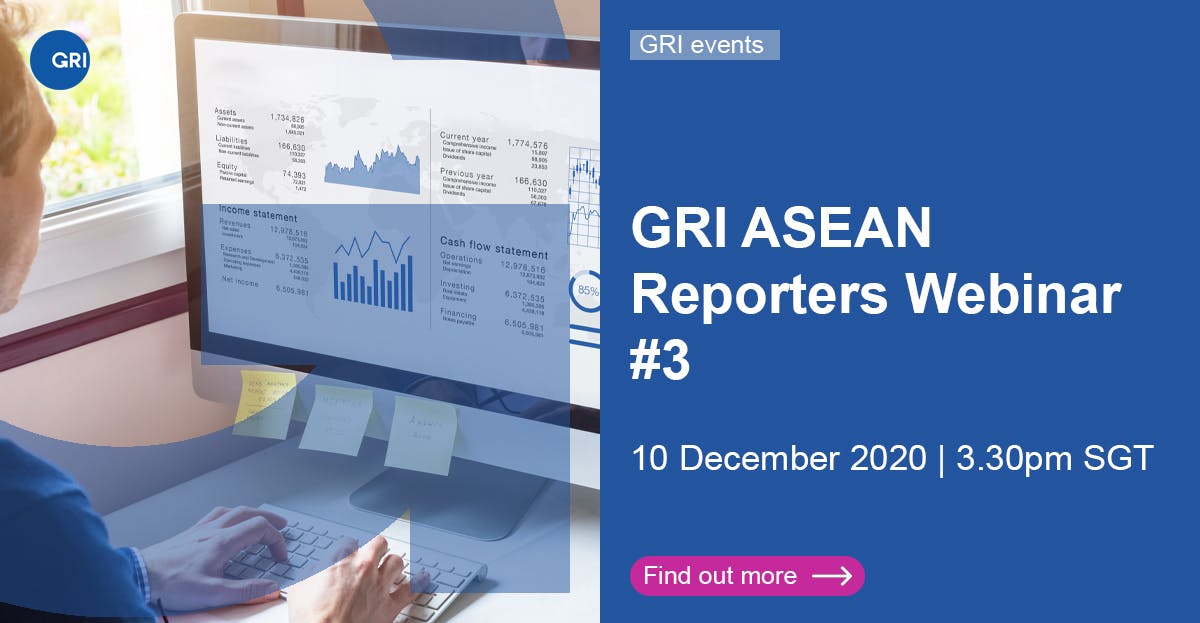 GRI ASEAN Reporters Webinar: Reflecting on 2020 - What we have learned for 2021