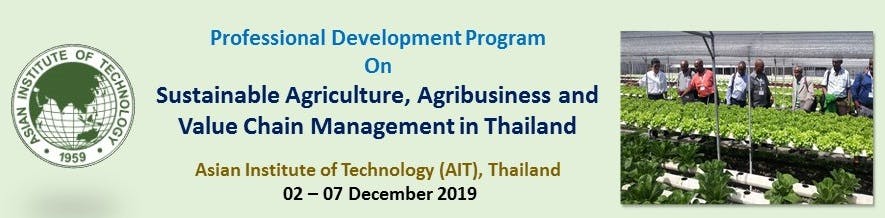 Sustainable Agriculture, Agribusiness and Value Chain Management in Thailand
