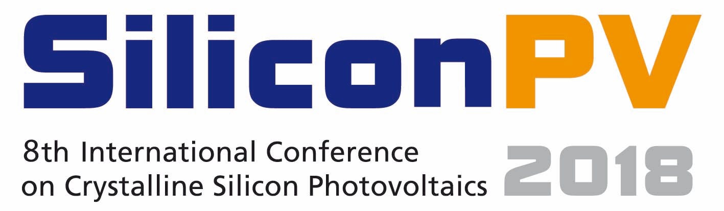 SiliconPV 2018 - 8th International Conference on Crystalline Silicon Photovoltaics
