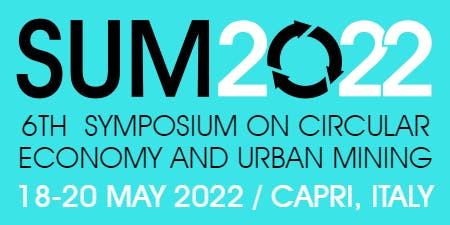 SUM 2022 - 6th Symposium on circular economy and urban mining