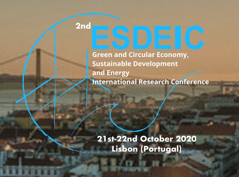 2nd Green and Circular Economy, Sustainable Development and Energy International Conference (ESDEIC)