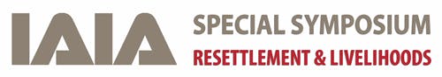 IAIA Special Symposium Resettlement and Livelihoods