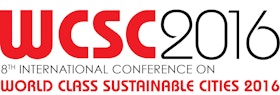 8th International Conference on World Class Sustainable Cities 2016 (WCSC 2016) 