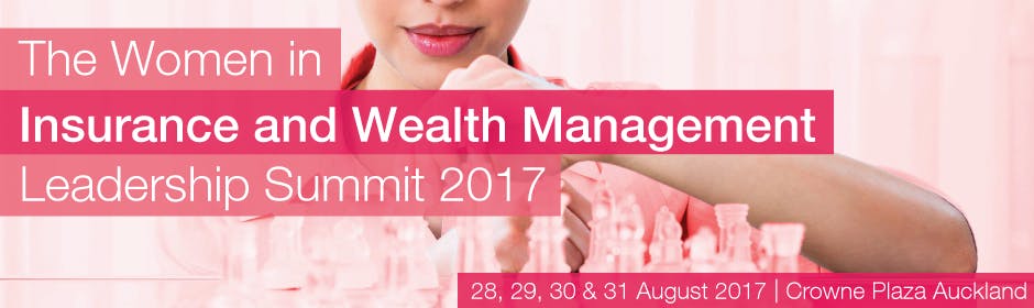 The Women in Insurance and Wealth Management Leadership Summit 2017