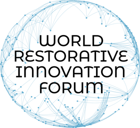 World Restorative Innovation Forum