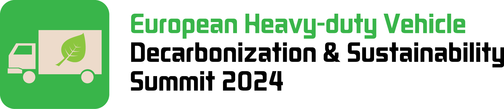 European Heavy-duty Vehicle Decarbonization & Sustainability Summit 2024