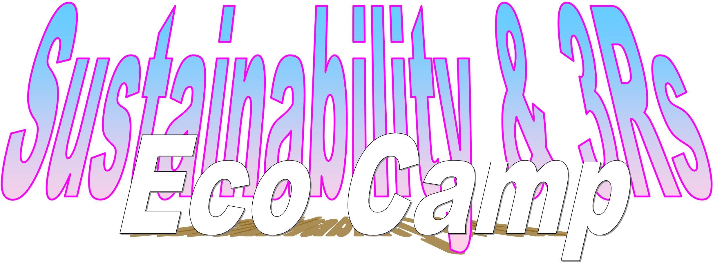 Sustainability & 3Rs EcoCamp