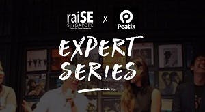 raiSE and Peatix presents: Expert Series - Building and Growing Your Community Through Events