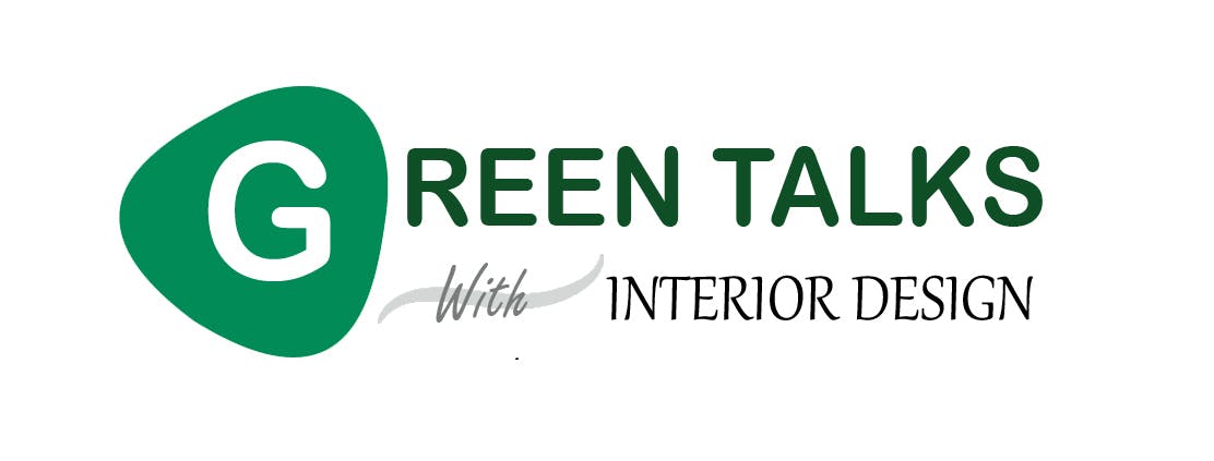 Green Talks with Interior Design