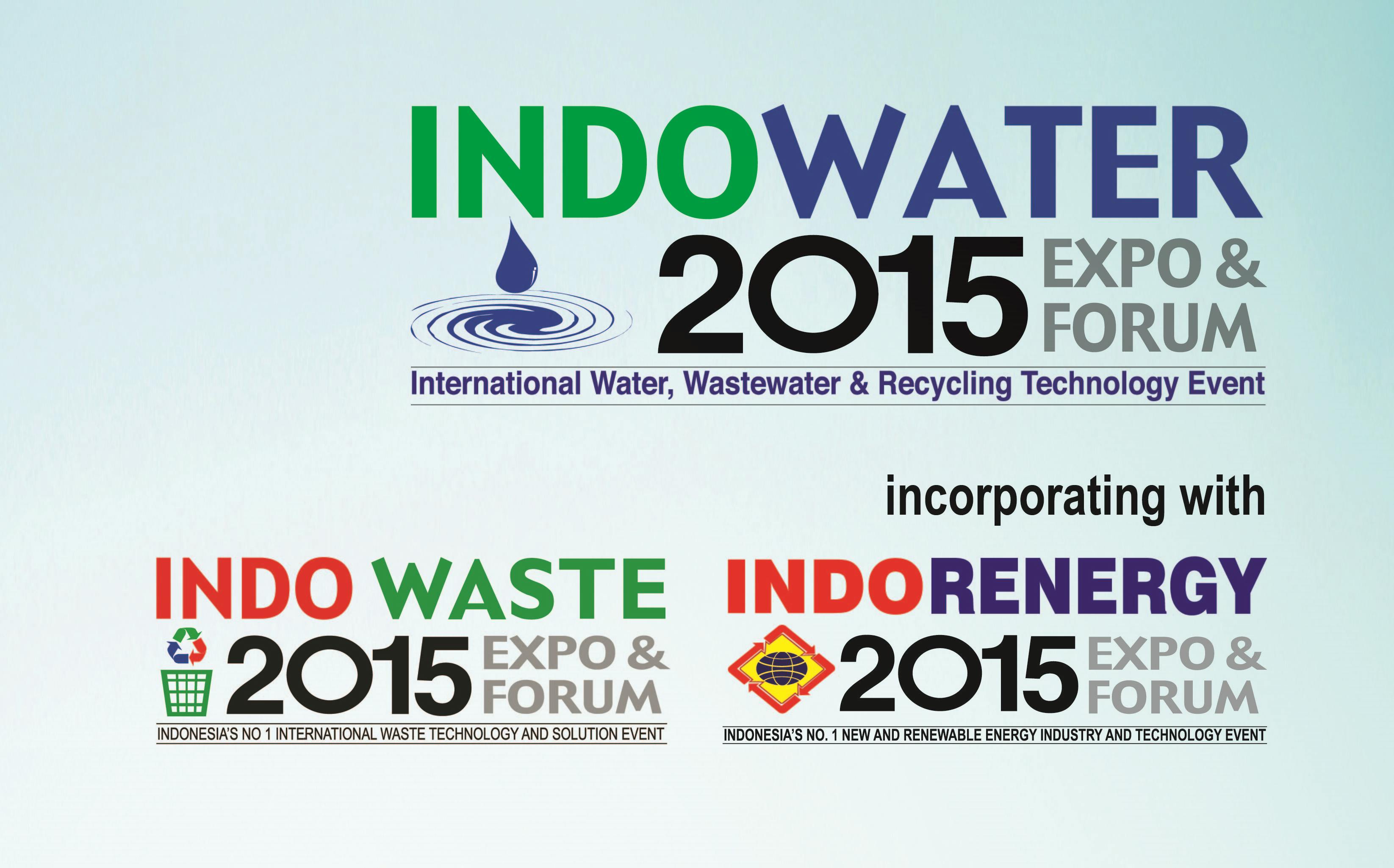 Indo Water, Indo Waste, Indo Renergy 2015 Expo & Forum